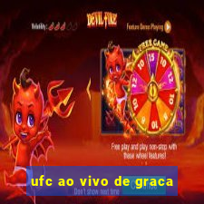 ufc ao vivo de graca