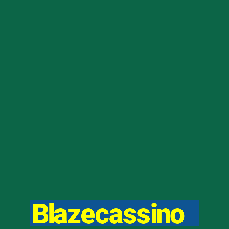 Blazecassino