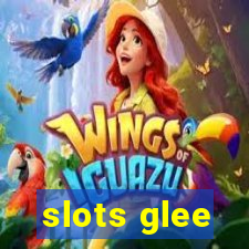 slots glee