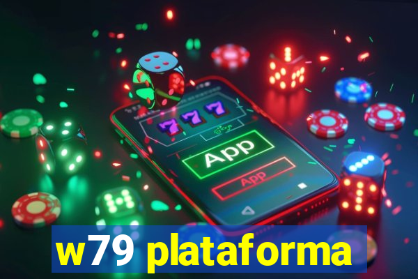 w79 plataforma