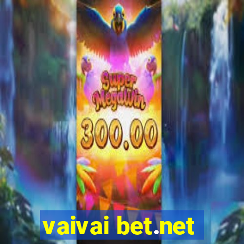 vaivai bet.net