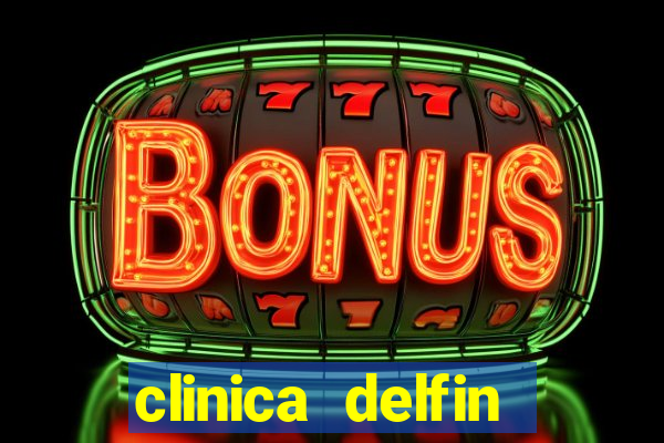 clinica delfin itaigara salvador