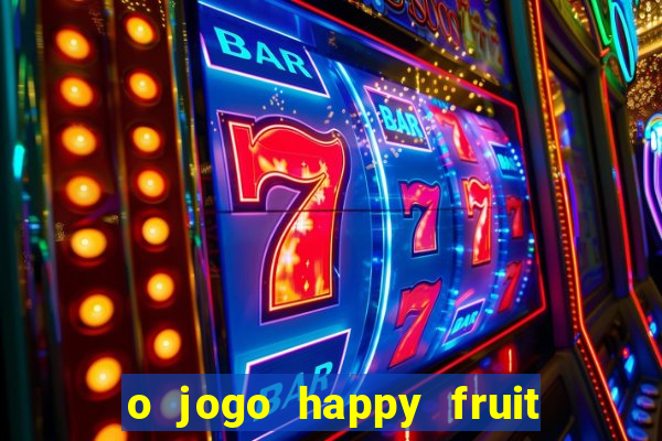 o jogo happy fruit fusion paga mesmo