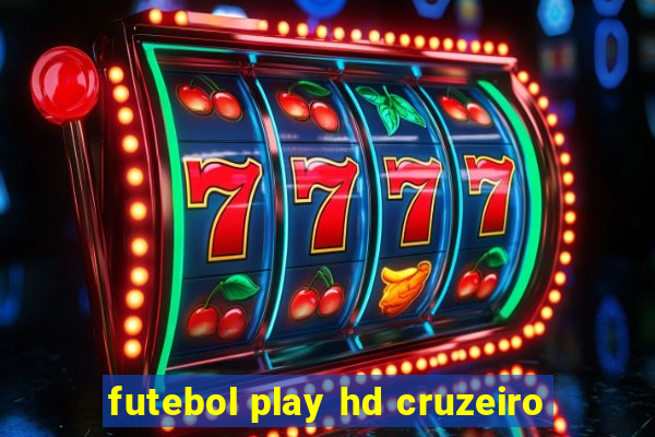 futebol play hd cruzeiro