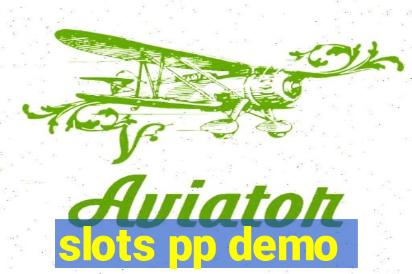 slots pp demo