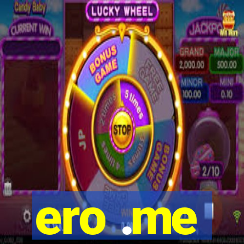 ero .me