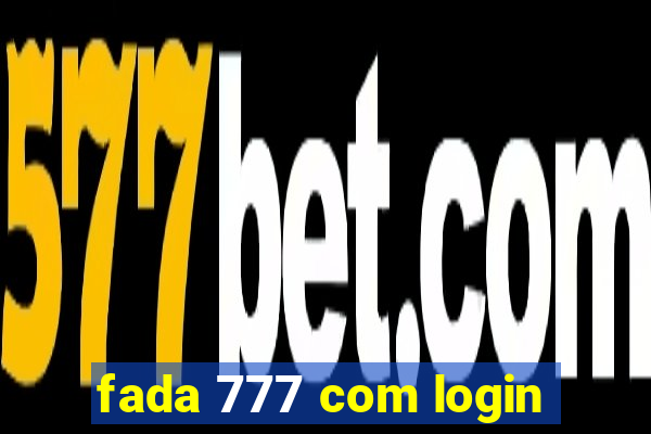 fada 777 com login