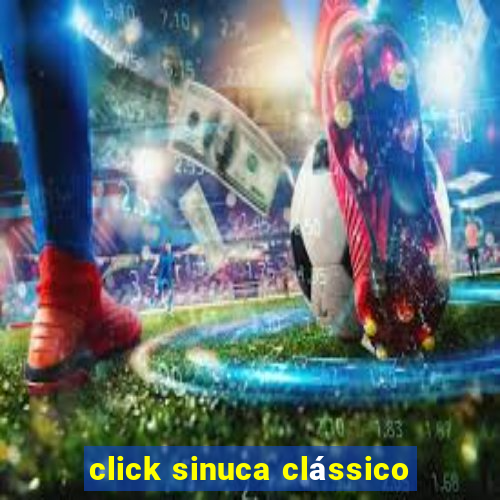 click sinuca clássico