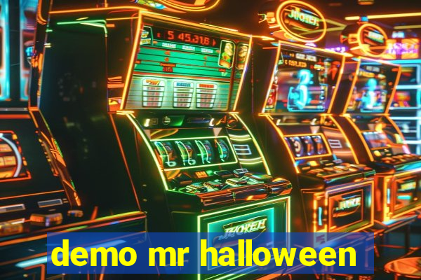 demo mr halloween