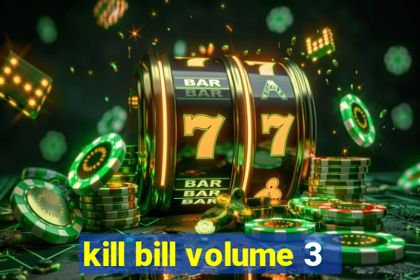 kill bill volume 3