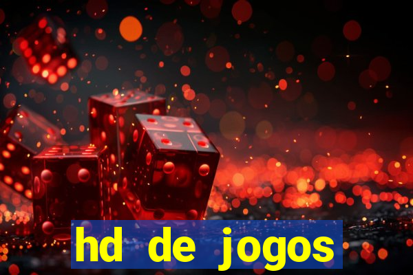 hd de jogos aliexpress - download