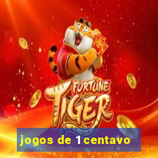 jogos de 1 centavo