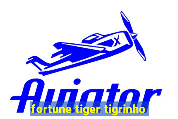 fortune tiger tigrinho