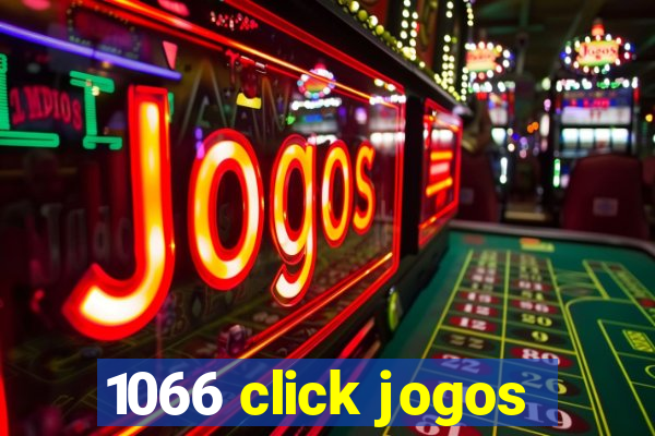 1066 click jogos