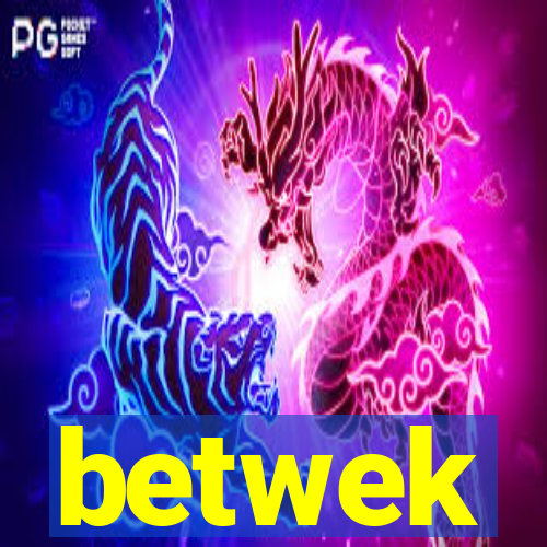 betwek