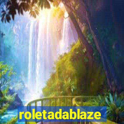 roletadablaze