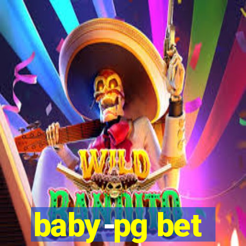 baby-pg bet