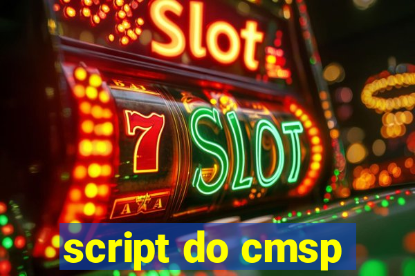 script do cmsp