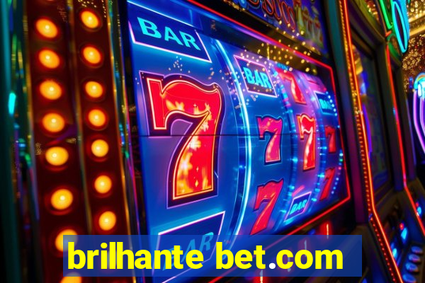 brilhante bet.com