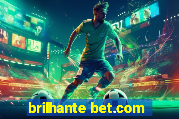 brilhante bet.com