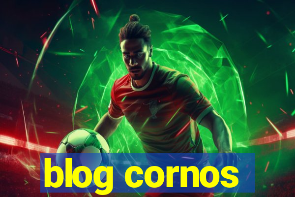 blog cornos