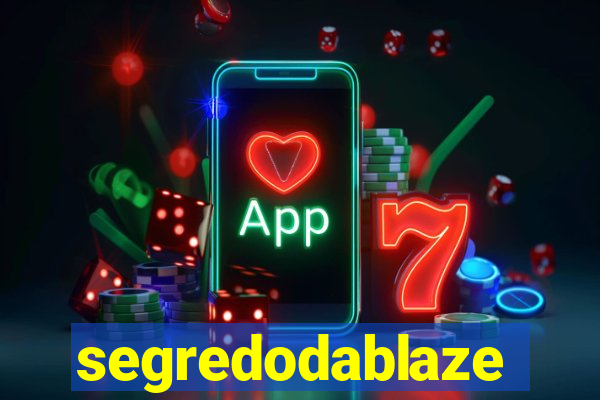 segredodablaze