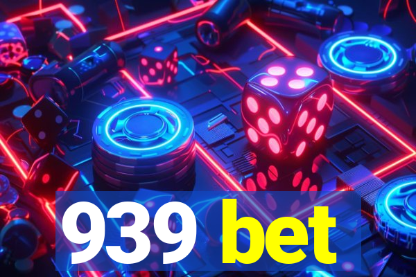 939 bet