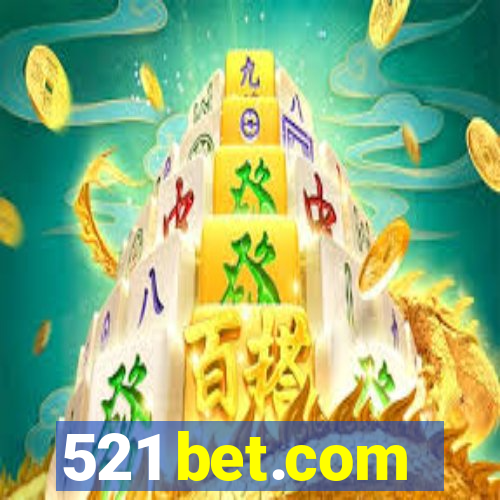 521 bet.com