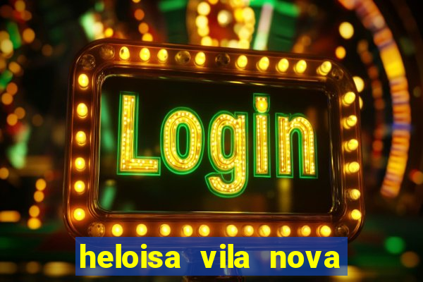 heloisa vila nova namorada de leo stronda