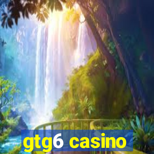 gtg6 casino