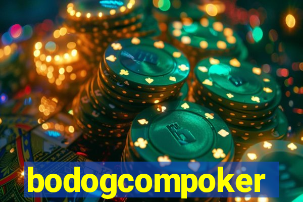 bodogcompoker