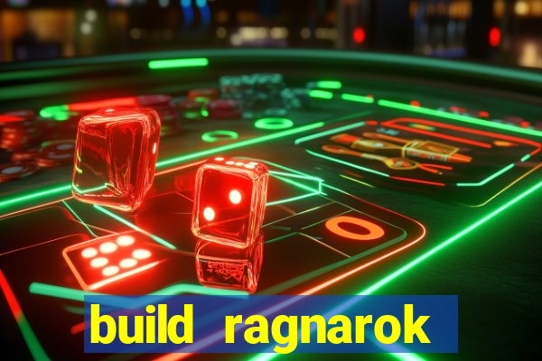 build ragnarok history reborn 1x