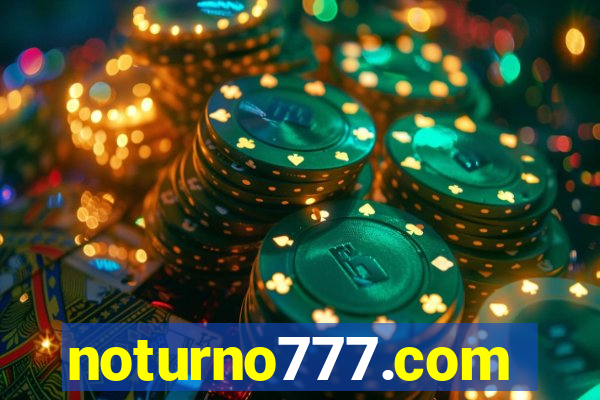 noturno777.com