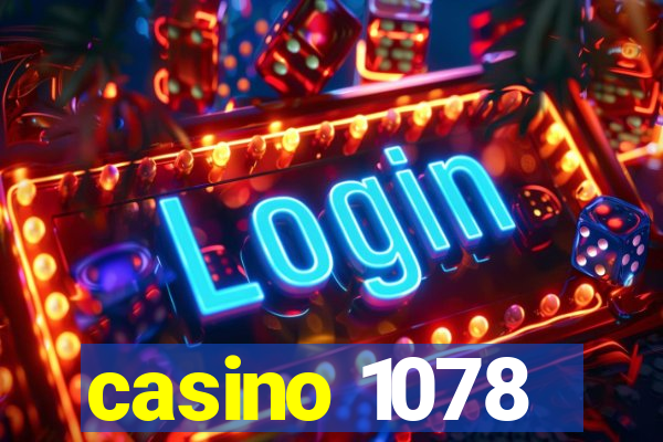 casino 1078