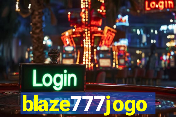 blaze777jogo