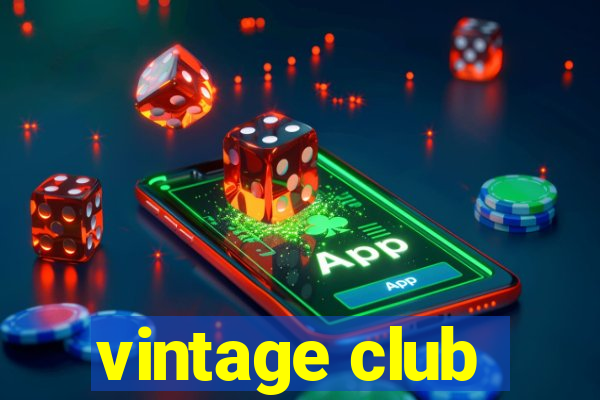 vintage club