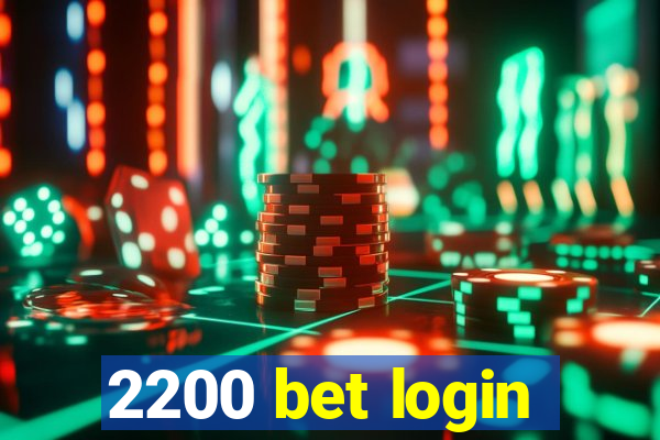 2200 bet login