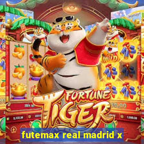 futemax real madrid x