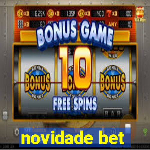 novidade bet