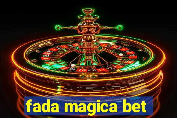 fada magica bet