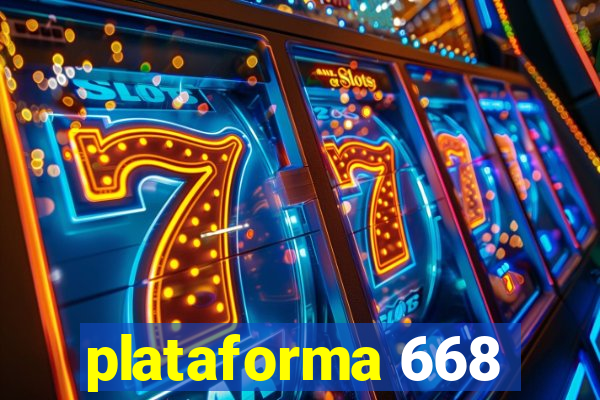 plataforma 668