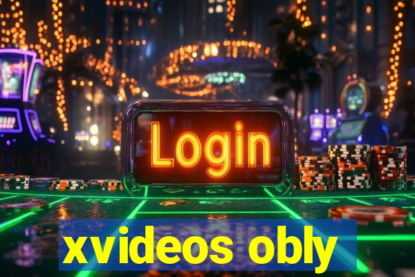 xvideos obly