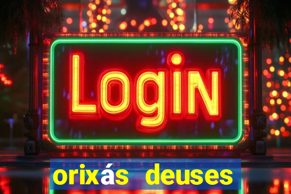 orixás deuses filme netflix