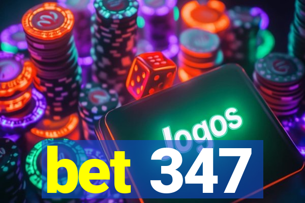 bet 347