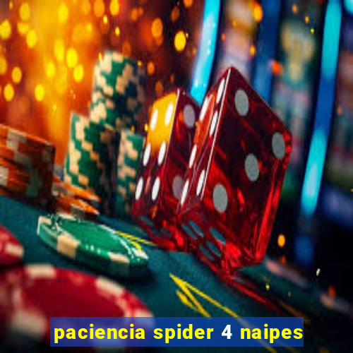 paciencia spider 4 naipes