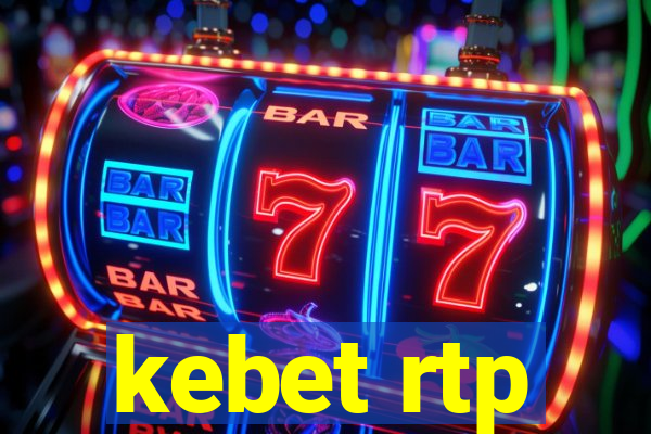 kebet rtp