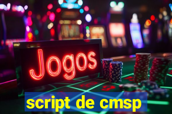 script de cmsp