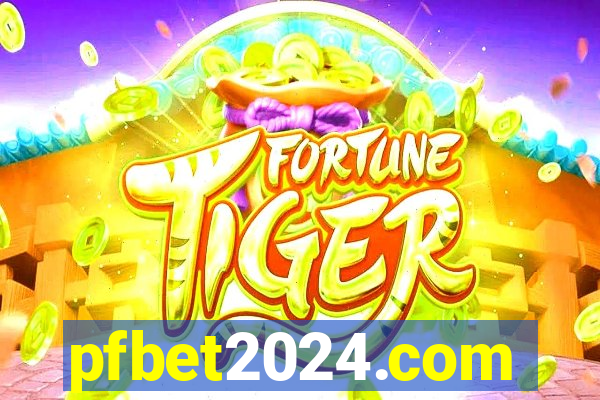 pfbet2024.com