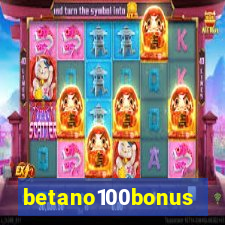 betano100bonus