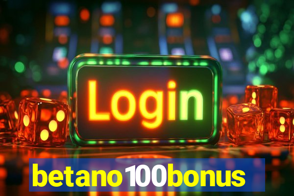 betano100bonus